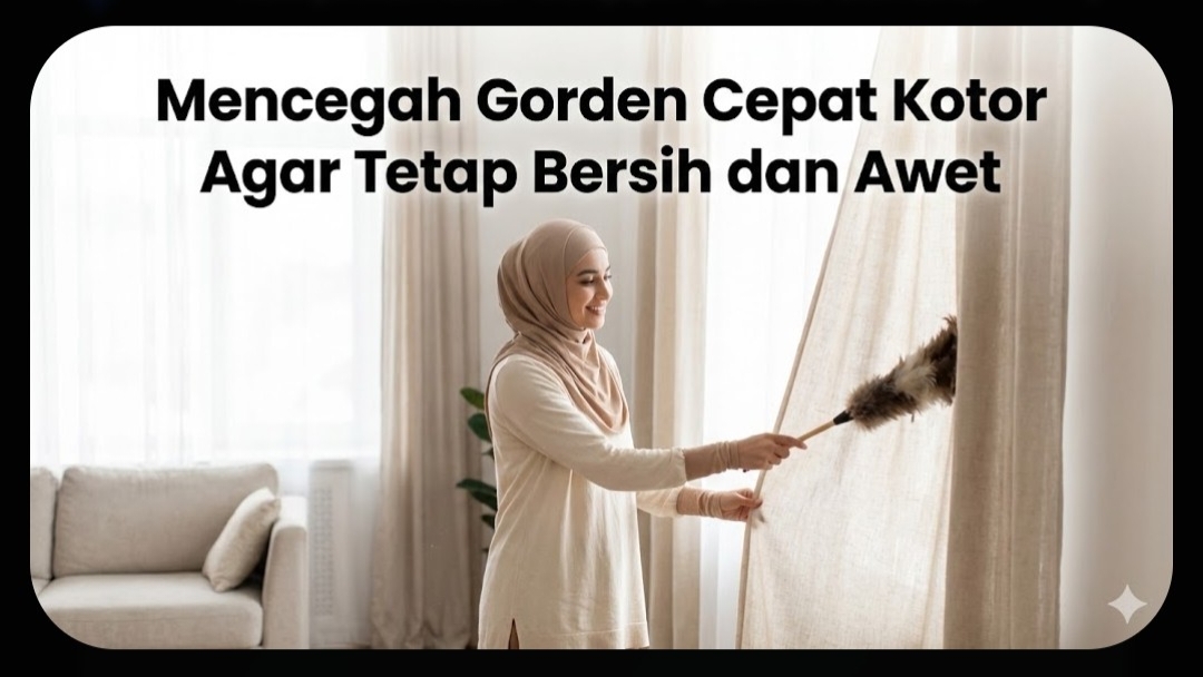 Mencegah Gorden kotor